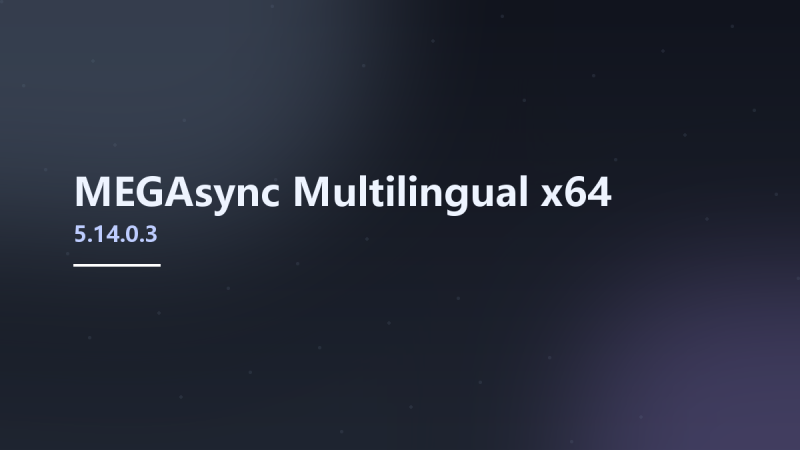 __MEGAsync 5.14.0.3 Multilingual x64资源下载地址_百度网盘迅雷BT-360自学网