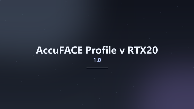 AccuFACE Profile v1.0 RTX20资源下载地址_百度网盘迅雷BT-360自学网
