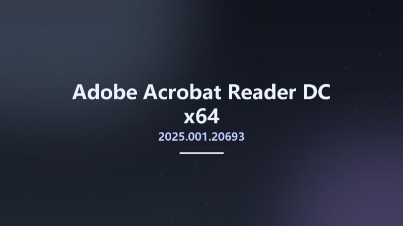 Adobe Acrobat Reader DC 2025.001.20693 x64资源下载地址_百度网盘迅雷BT-360自学网