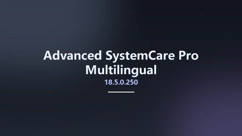 Advanced SystemCare Pro 19.0.1.158 Multilingual-360自学网