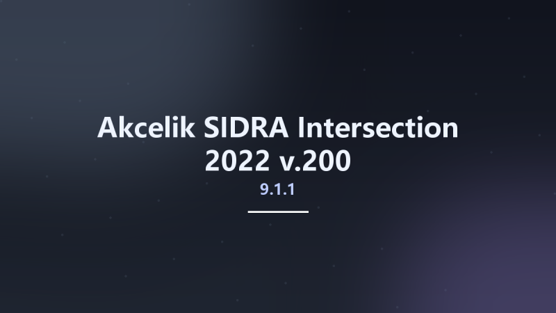 Akcelik SIDRA Intersection 2022 v9.1.1.200资源下载地址_百度网盘迅雷BT-360自学网