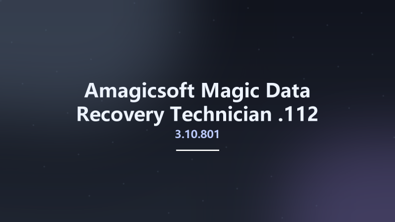 Amagicsoft Magic Data Recovery Technician 3.10.801.112资源下载地址_百度网盘迅雷BT-360自学网