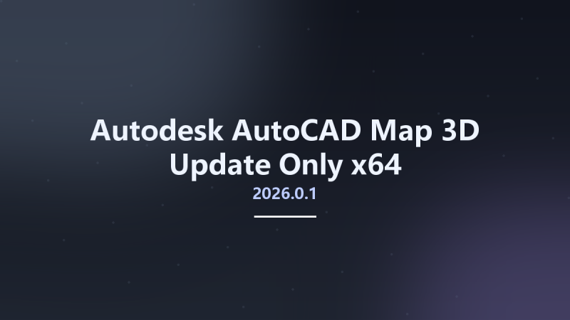 工程行业_Win64_Autodesk AutoCAD Map 3D 2024.0.1 Update Only x64资源下载地址_百度网盘迅雷BT-360自学网