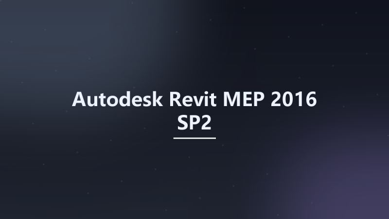 Autodesk Revit MEP 2016 SP2资源下载地址_百度网盘迅雷BT-360自学网
