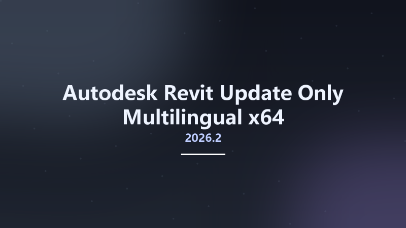 工程行业_Win64_Autodesk Revit 2024.2 Update Only x64资源下载地址_百度网盘迅雷BT-360自学网
