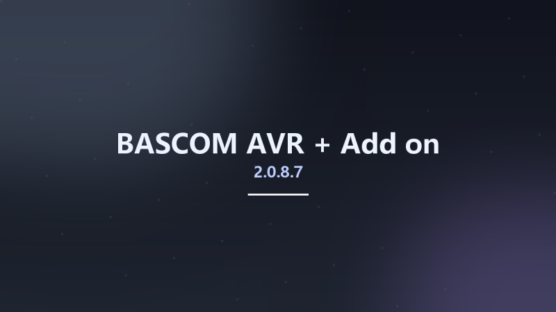 BASCOM AVR 2.0.8.7 + Add on资源下载地址_百度网盘迅雷BT-360自学网