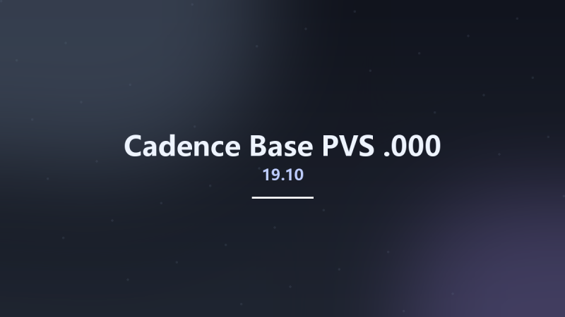 Cadence Base PVS 19.10.000资源下载地址_百度网盘迅雷BT-360自学网