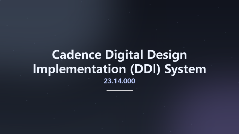 Cadence Digital Design Implementation (DDI) System 23.14.000-ISR4 Hotfix Linux资源下载地址_百度网盘迅雷BT-360自学网