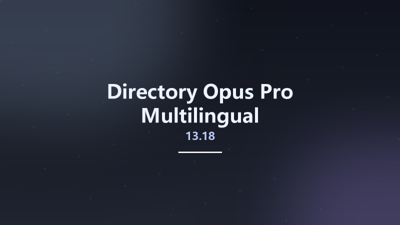 Directory Opus Pro 13.13 Multilingual资源下载地址_百度网盘迅雷BT-360自学网