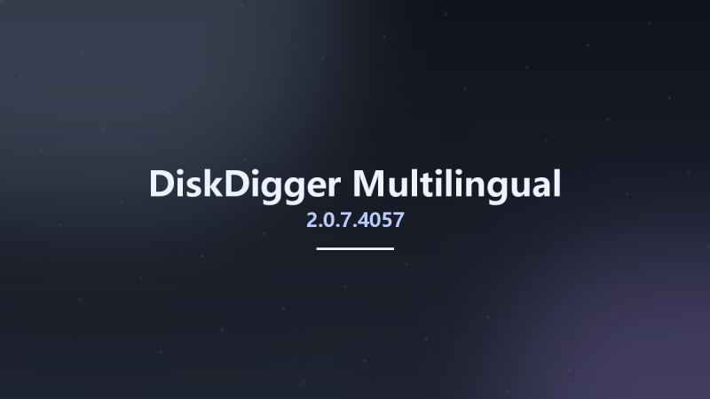 DiskDigger 2.0.7.4027 Multilingual资源下载地址_百度网盘迅雷BT-360自学网