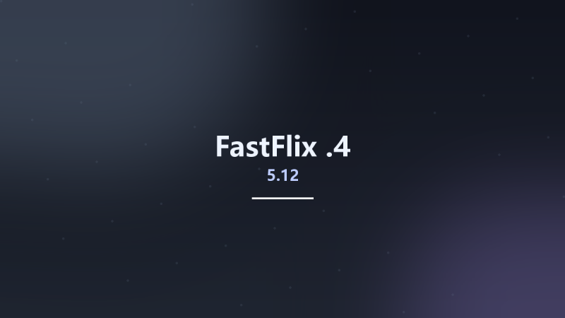 FastFlix 5.12.4资源下载地址_百度网盘迅雷BT-360自学网
