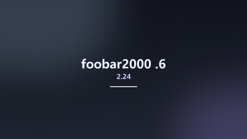 foobar2000 2.24.6资源下载地址_百度网盘迅雷BT-360自学网