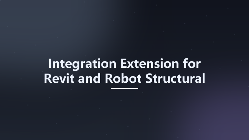 Integration Extension for Revit and Robot Structural Analysis 2026资源下载地址_百度网盘迅雷BT-360自学网