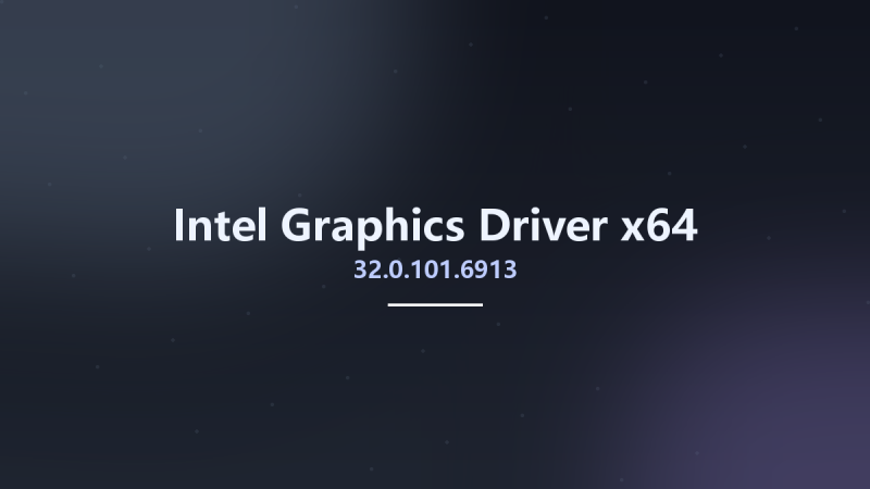 Intel Graphics Driver 32.0.101.6559 x64资源下载地址_百度网盘迅雷BT-360自学网
