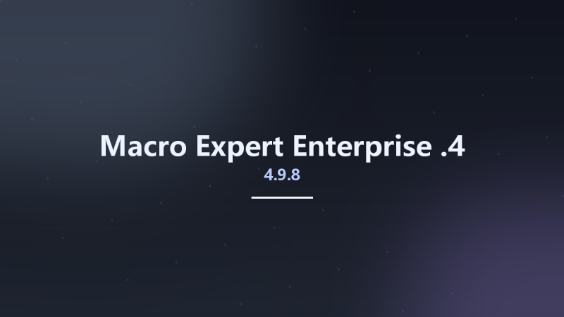 Macro Expert Enterprise 4.9.8.4资源下载地址_百度网盘迅雷BT-360自学网