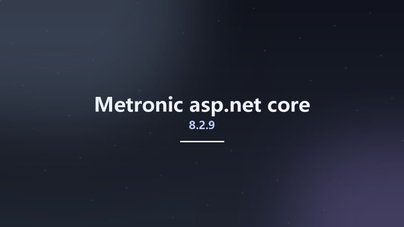 Metronic 8.2.9 asp.net-core资源下载地址_百度网盘迅雷BT-360自学网