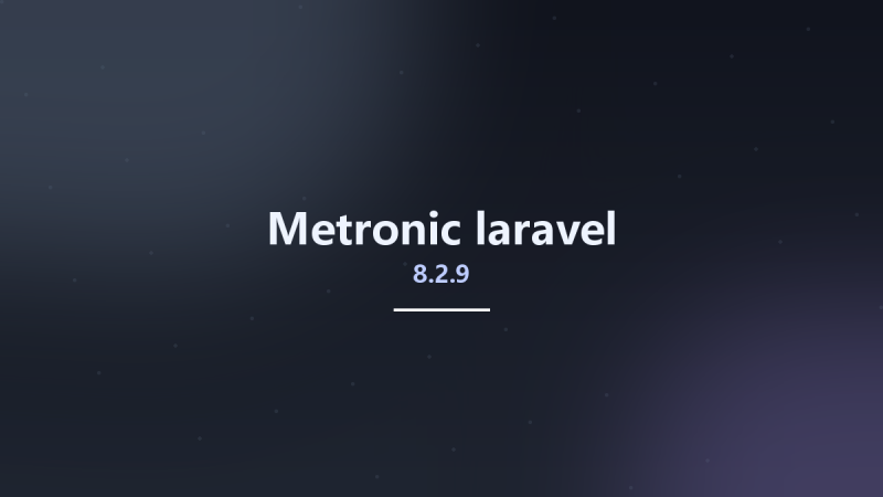 Metronic 8.2.9 laravel资源下载地址_百度网盘迅雷BT-360自学网