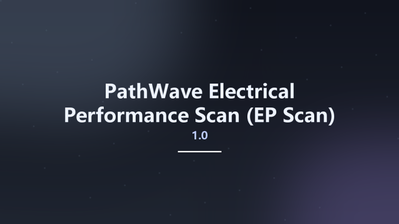 PathWave Electrical Performance Scan (EP–Scan) 2024 Update 1.0 (x64)资源下载地址_百度网盘迅雷BT-360自学网