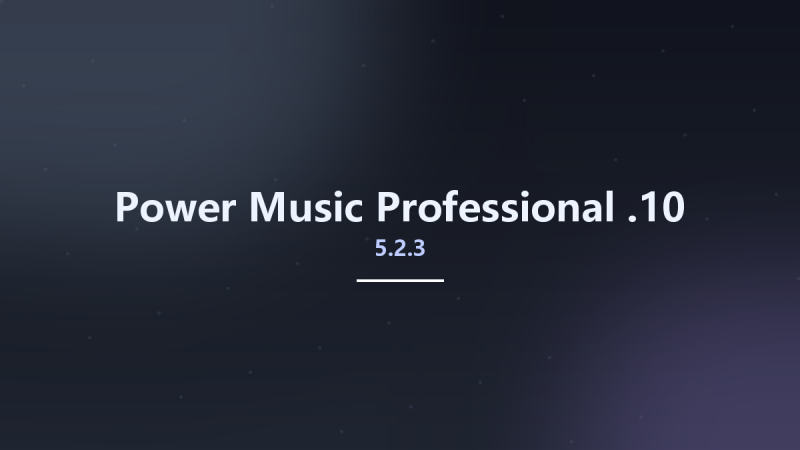 Power Music Professional 5.2.3.10资源下载地址_百度网盘迅雷BT-360自学网
