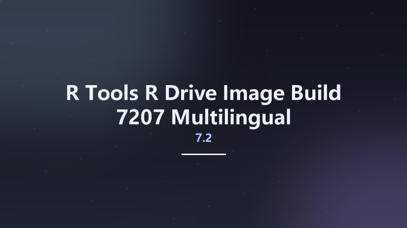 R-Tools R-Drive Image 7.2 Build 7207 Multilingual资源下载地址_百度网盘迅雷BT-360自学网