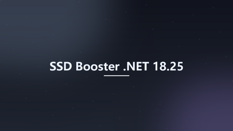 SSD Booster .NET 18.25资源下载地址_百度网盘迅雷BT-360自学网