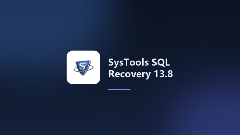 编程开发_Win64_SysTools SQL Recovery 13.2 x64资源下载地址_百度网盘迅雷BT-360自学网