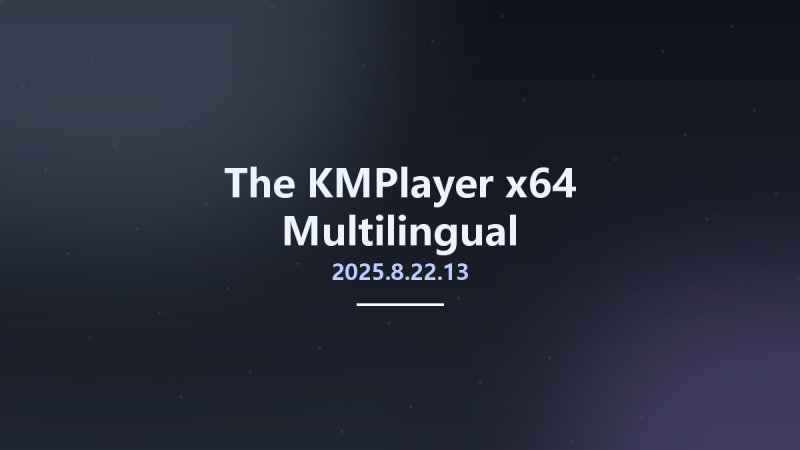 播放器_Win64_The KMPlayer 2024.11.18.12 x64 Multilingual资源下载地址_百度网盘迅雷BT-360自学网
