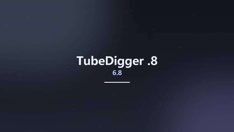 TubeDigger 6.8.8资源下载地址_百度网盘迅雷BT-360自学网