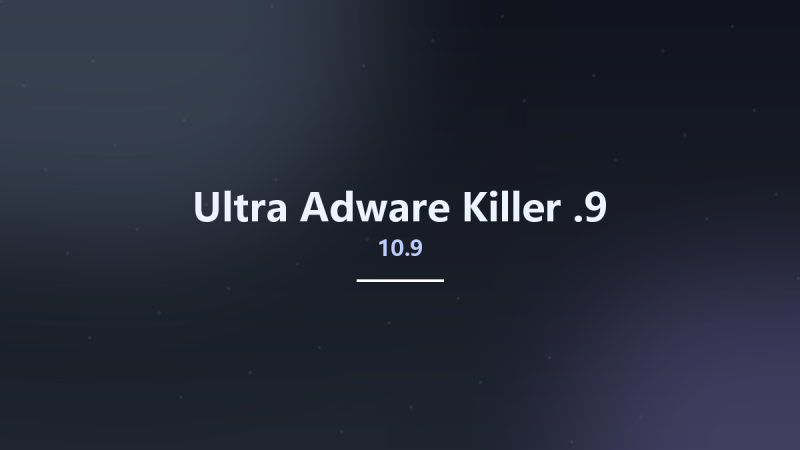 Ultra Adware Killer 10.9.9资源下载地址_百度网盘迅雷BT-360自学网