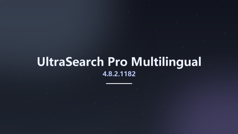UltraSearch Pro 4.8.2.1182 Multilingual资源下载地址_百度网盘迅雷BT-360自学网