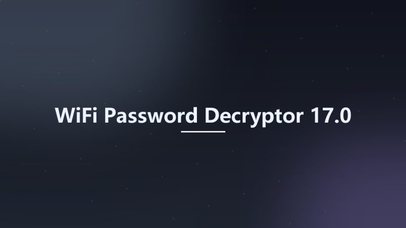WiFi Password Decryptor 17.0资源下载地址_百度网盘迅雷BT-360自学网