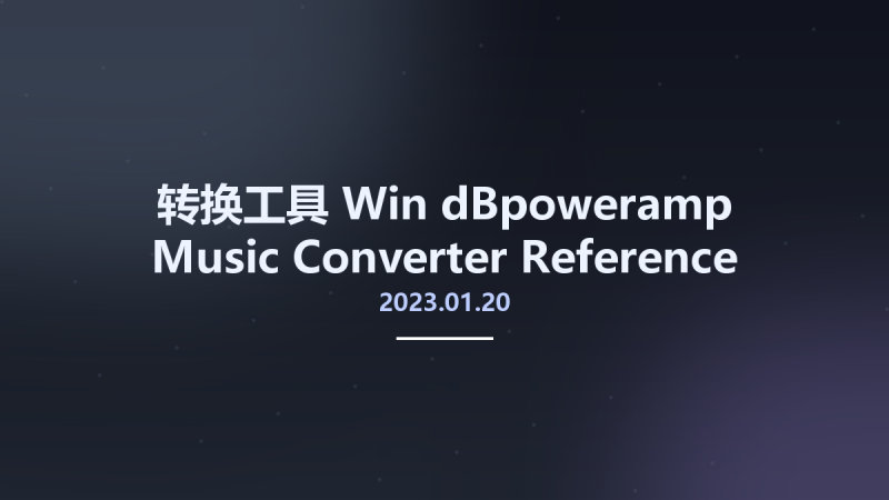 转换工具_Win_dBpoweramp Music Converter 2023.01.20 Reference Portable资源下载地址_百度网盘迅雷BT-360自学网