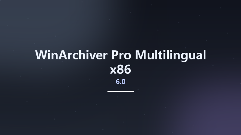 压缩工具_Win32位_WinArchiver Pro 5.7 Multilingual Portable x86资源下载地址_百度网盘迅雷BT-360自学网