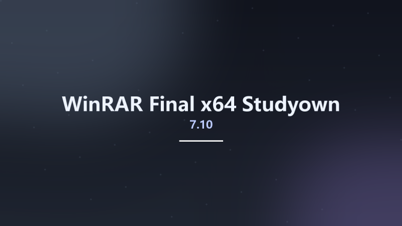 WinRAR 7.10 Final x64 Studyown资源下载地址_百度网盘迅雷BT-360自学网
