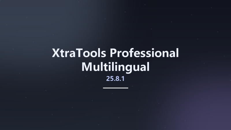 XtraTools Professional 25.8.1 Multilingual资源下载地址_百度网盘迅雷BT-360自学网