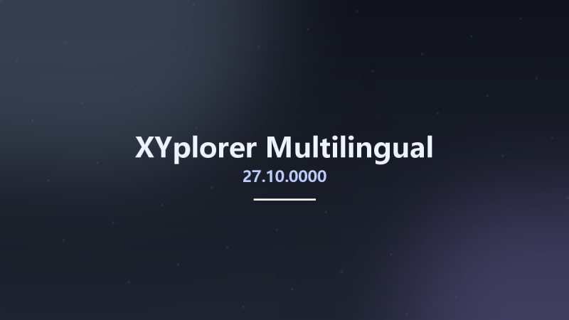 XYplorer 26.90 Multilingual资源下载地址_百度网盘迅雷BT-360自学网