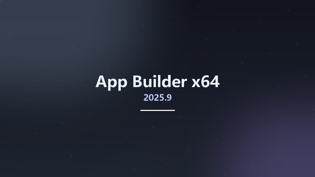 App Builder 2025.9 x64资源下载地址_百度网盘迅雷BT