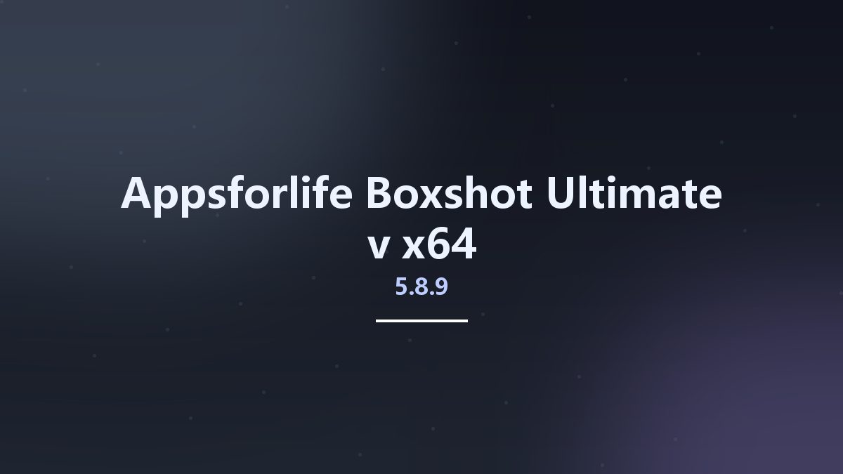 图形开发_Win64_Appsforlife Boxshot Ultimate v5.4.2 x64资源下载地址_百度网盘迅雷BT