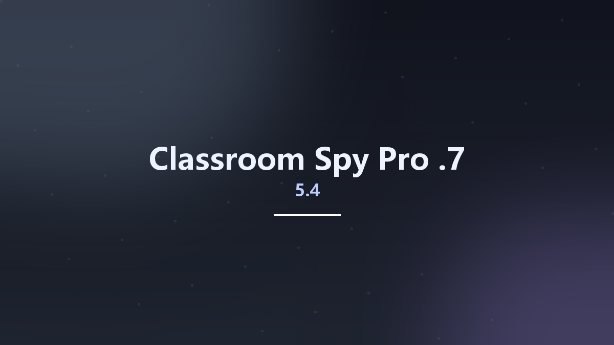 Classroom Spy Pro 5.4.2资源下载地址_百度网盘迅雷BT