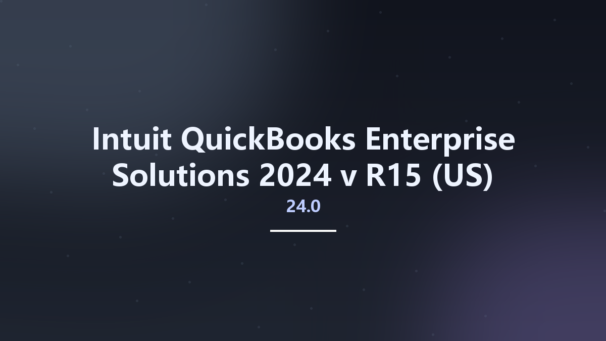 Intuit QuickBooks Enterprise Solutions 2024 v24.0 R14 (US)资源下载地址_百度网盘迅雷BT