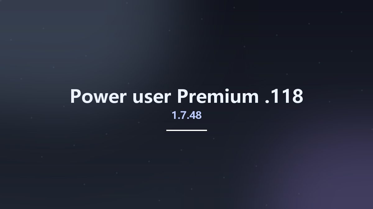Power-user Premium 1.7.56.189