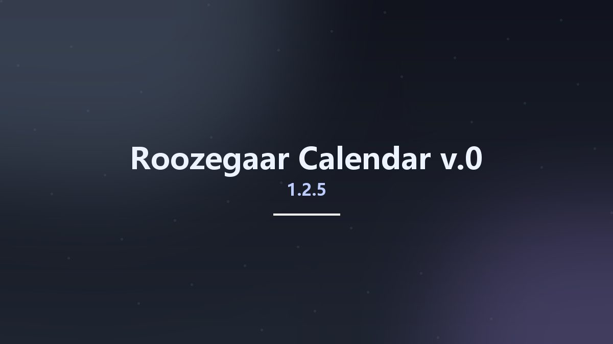 Roozegaar Calendar v1.2.5.0资源下载地址_百度网盘迅雷BT