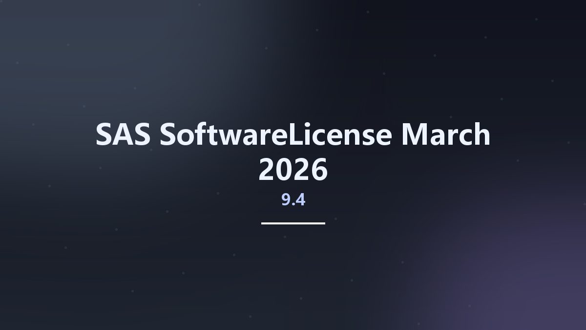 SAS 9.4 SoftwareLicense-March 2026资源下载地址_百度网盘迅雷BT