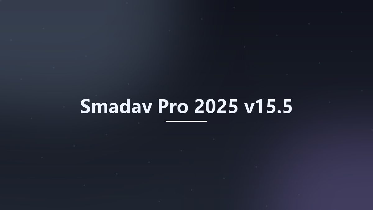 Smadav Pro 2025 v15.4资源下载地址_百度网盘迅雷BT