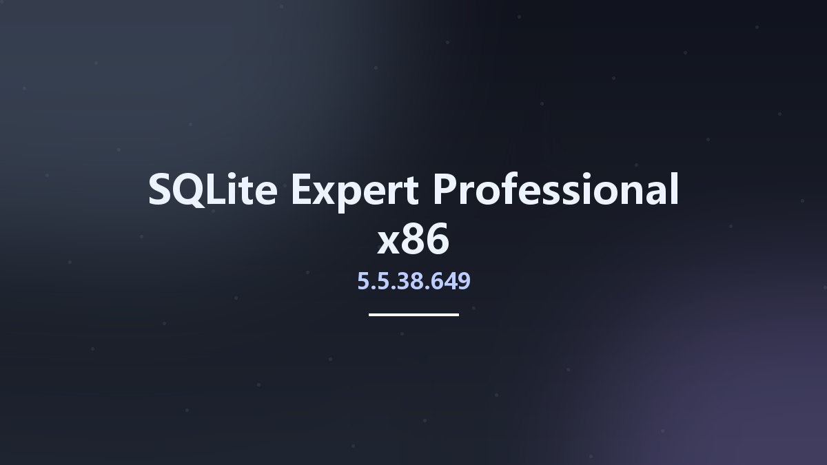 编程开发_Win32位_SQLite Expert Professional 5.5.8.619 x86资源下载地址_百度网盘迅雷BT
